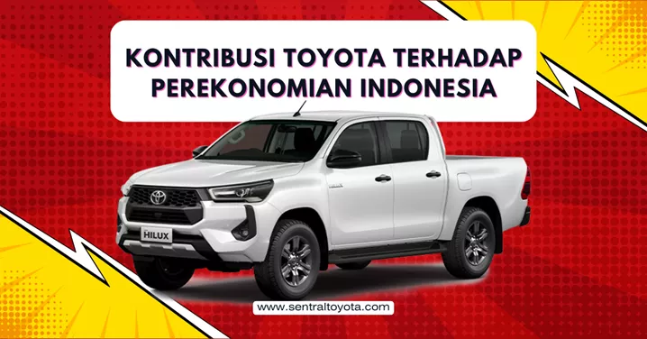 Kontribusi Toyota Terhadap Perekonomian Indonesia