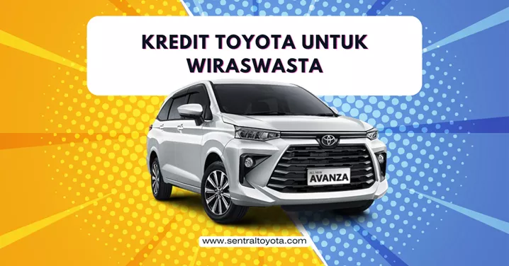 Kredit Toyota Untuk Wiraswasta