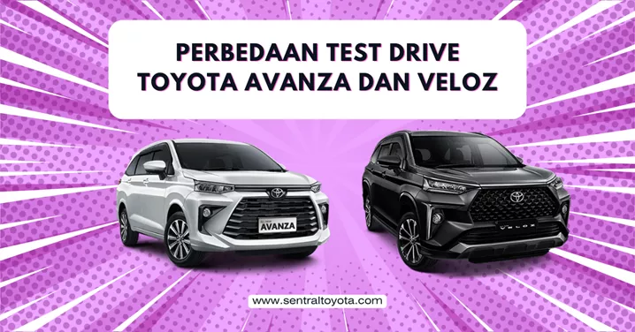 Perbedaan Test Drive Toyota Avanza dan Veloz