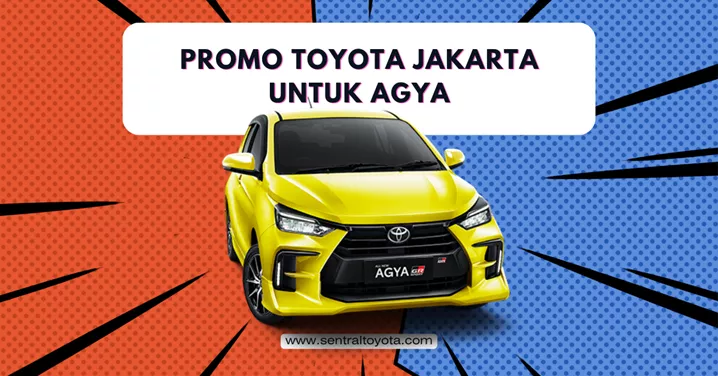 Promo Toyota Jakarta Untuk Agya