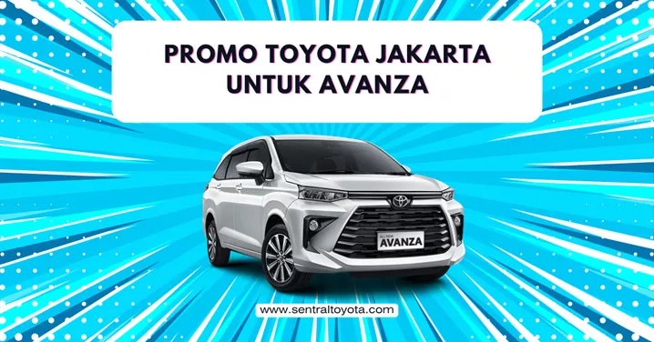 Promo Toyota Jakarta Untuk Avanza