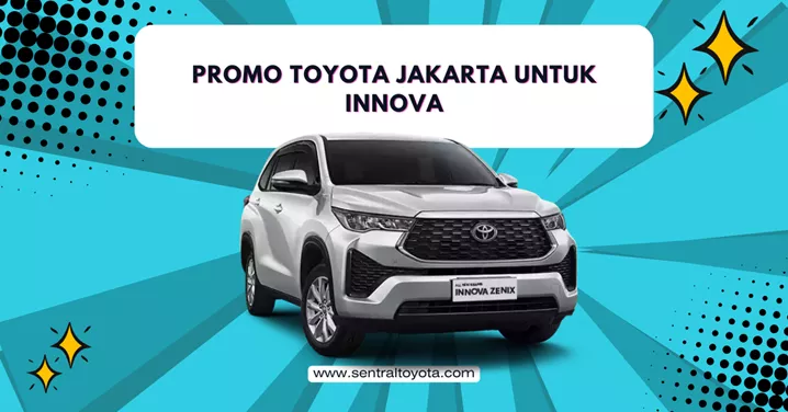 Promo Toyota Jakarta Untuk Innova