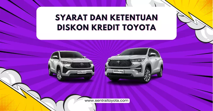 Syarat Dan Ketentuan Diskon Kredit Toyota
