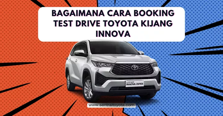 bagaimana cara booking test drive toyota kijang innova
