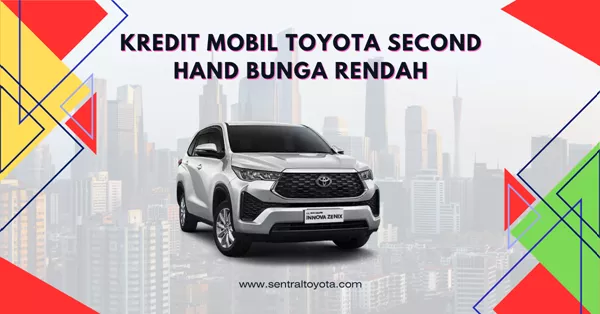 kredit mobil toyota second bunga rendah