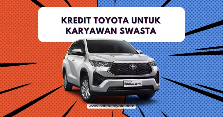 kredit toyota untuk karyawan swasta