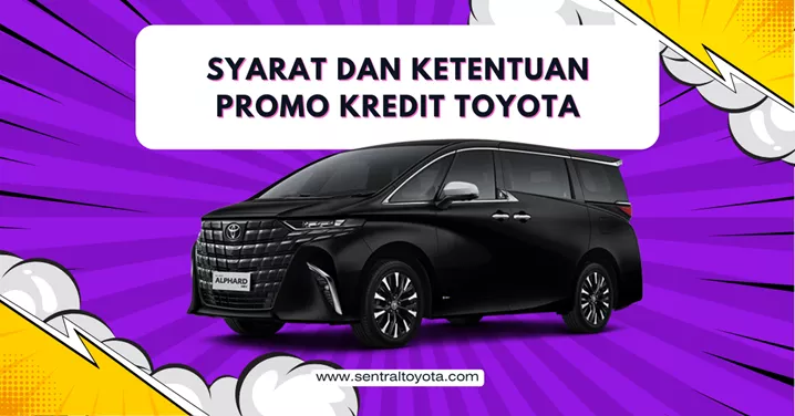 syarat dan ketentuan promo kredit toyota
